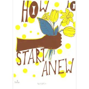 How to Start Anew